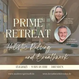 Prime Retreat Holistic Pulsing und Breathwork Dresden